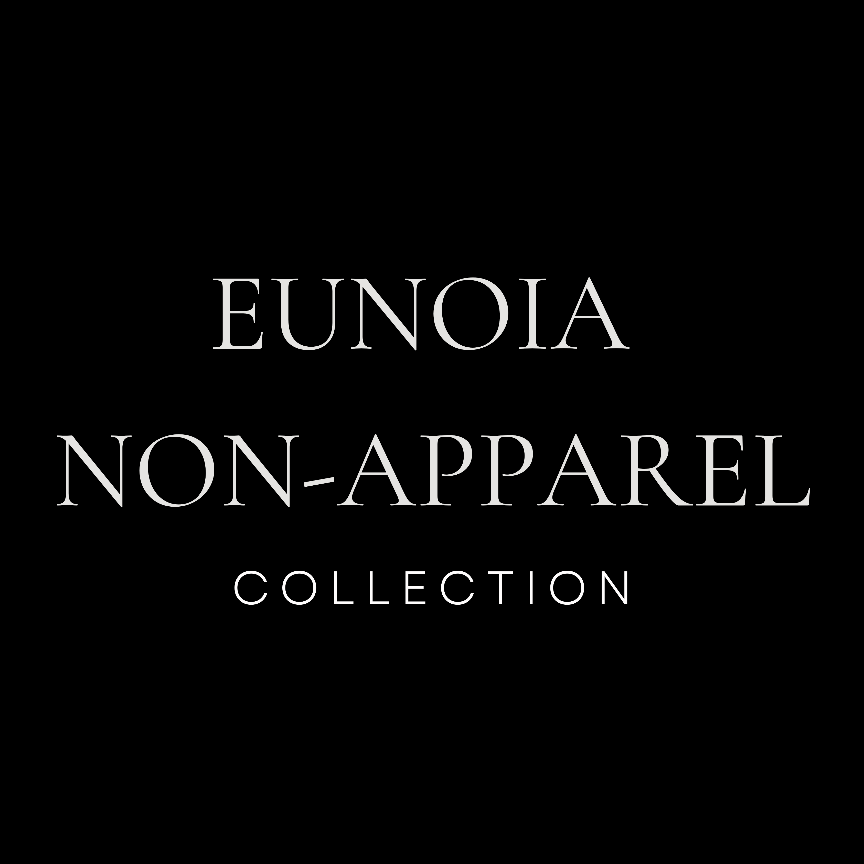 Eunoia Non-Apparel