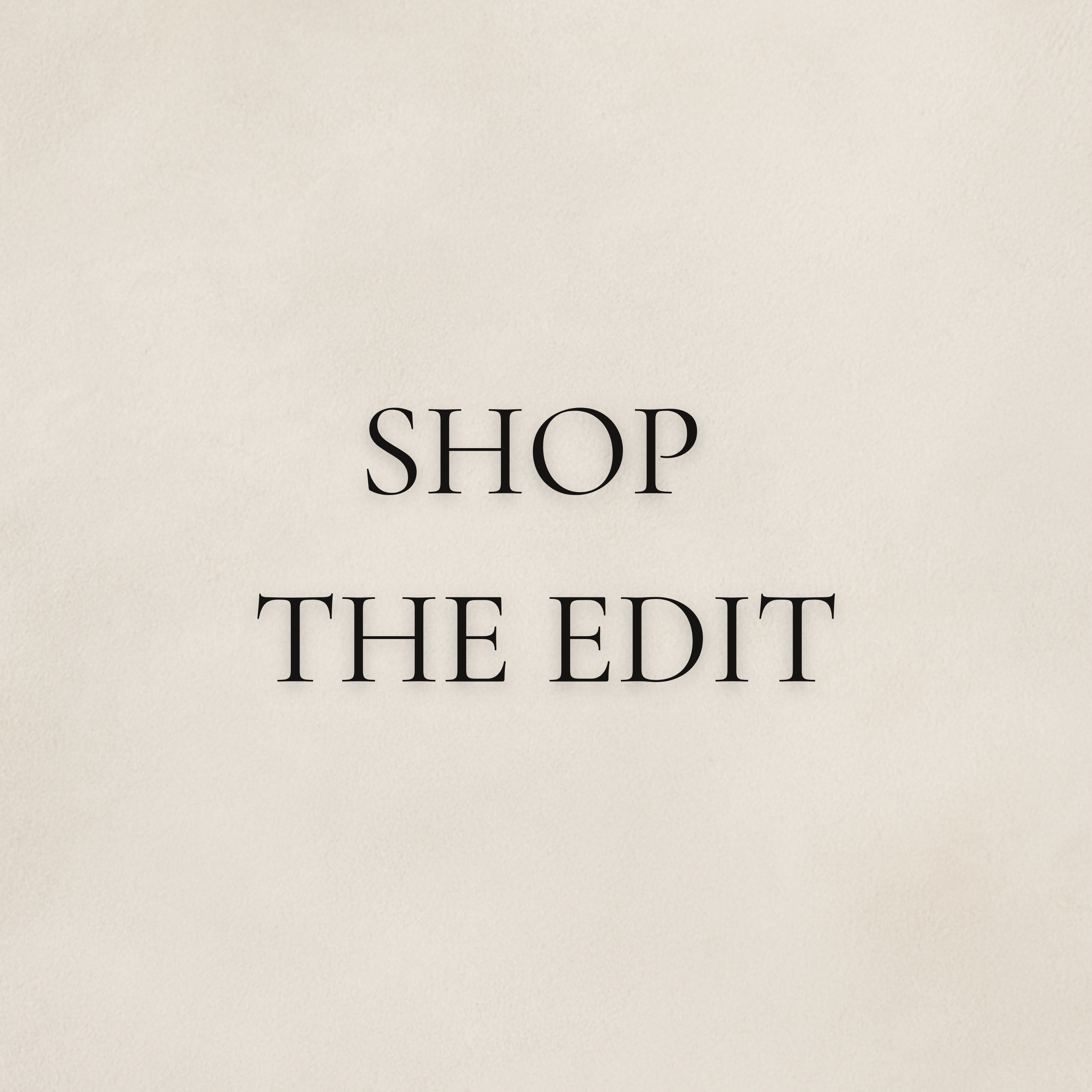 The Edit: Shop The Edit