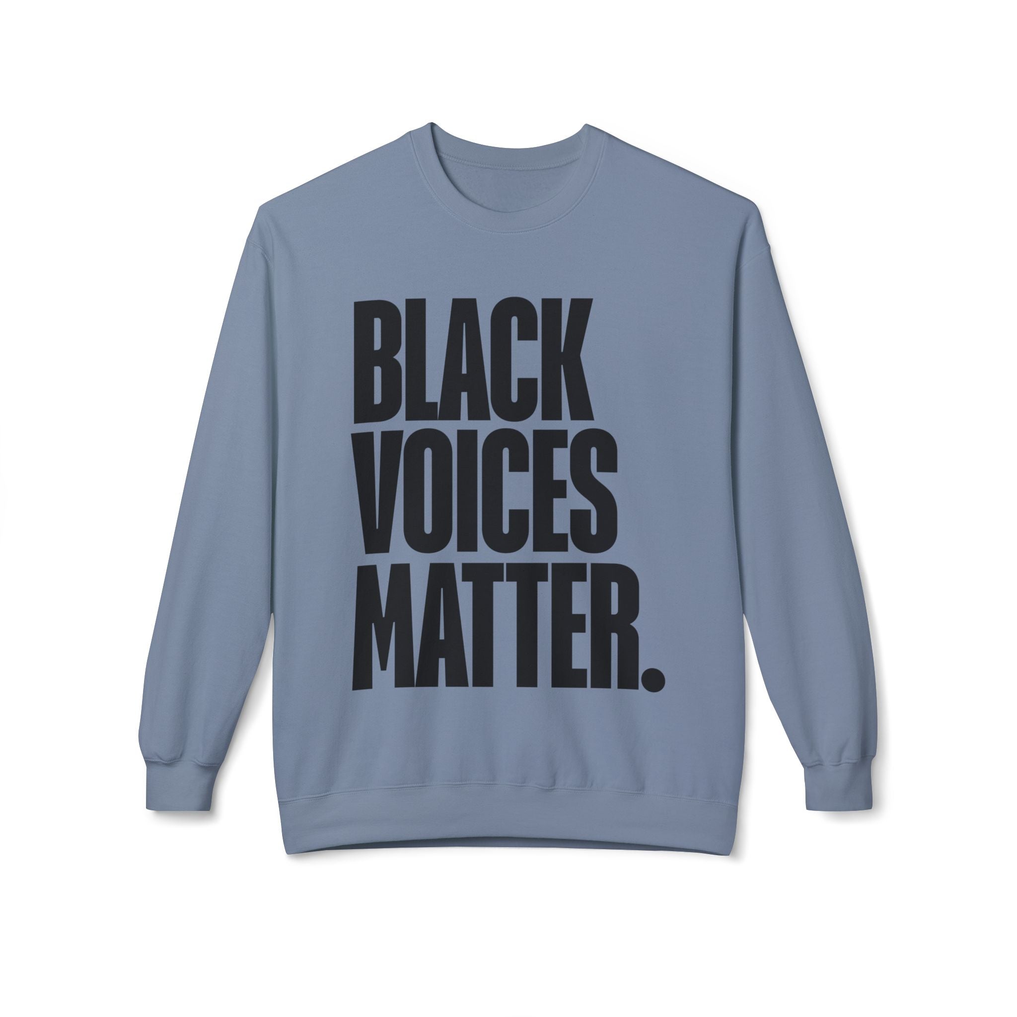 Black Voices Matter. Crewneck
