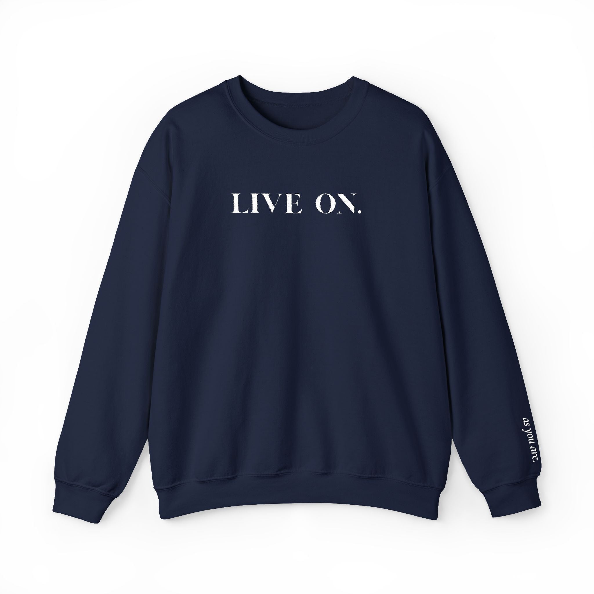 LIVE ON. — Crewneck