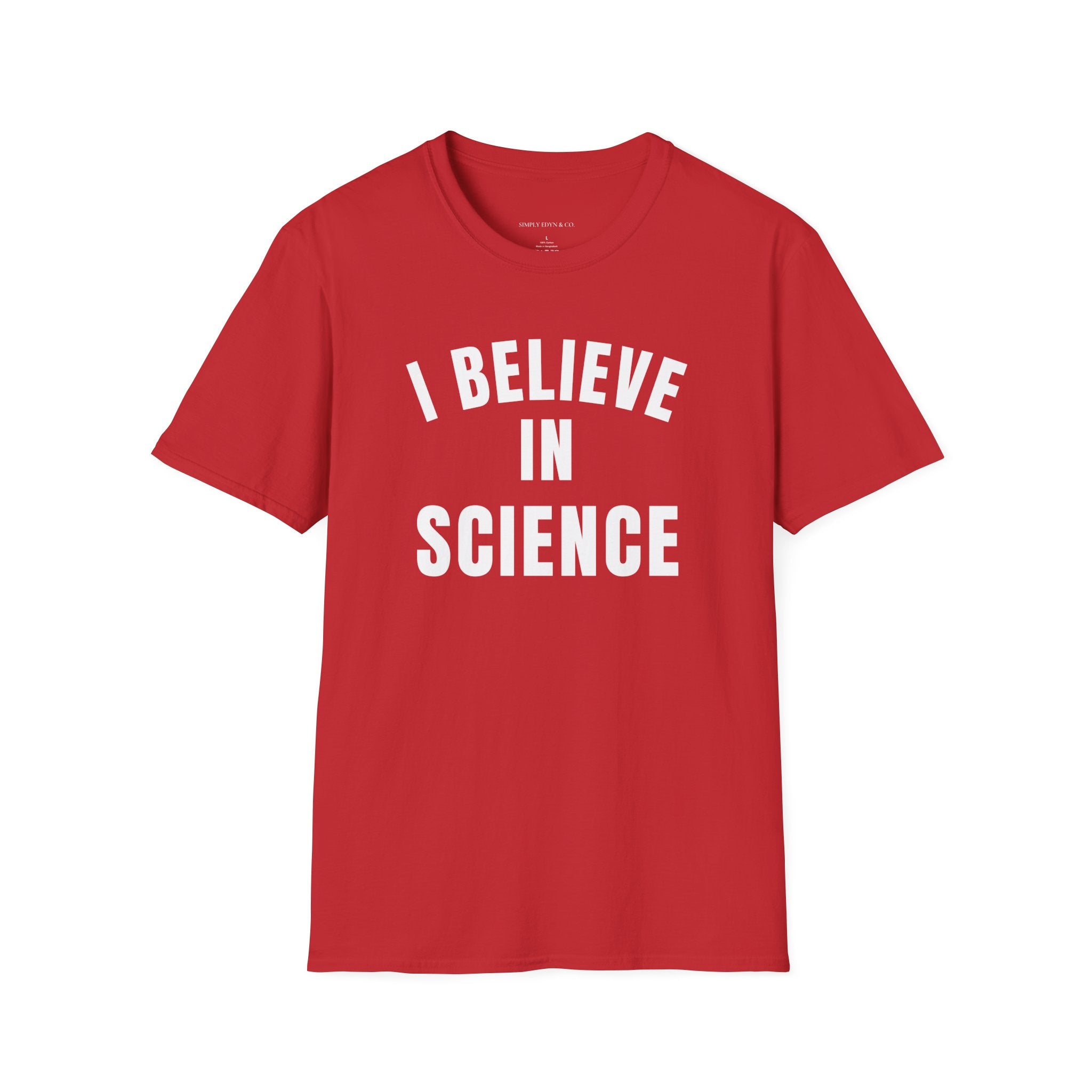 I Believe in Science Tee