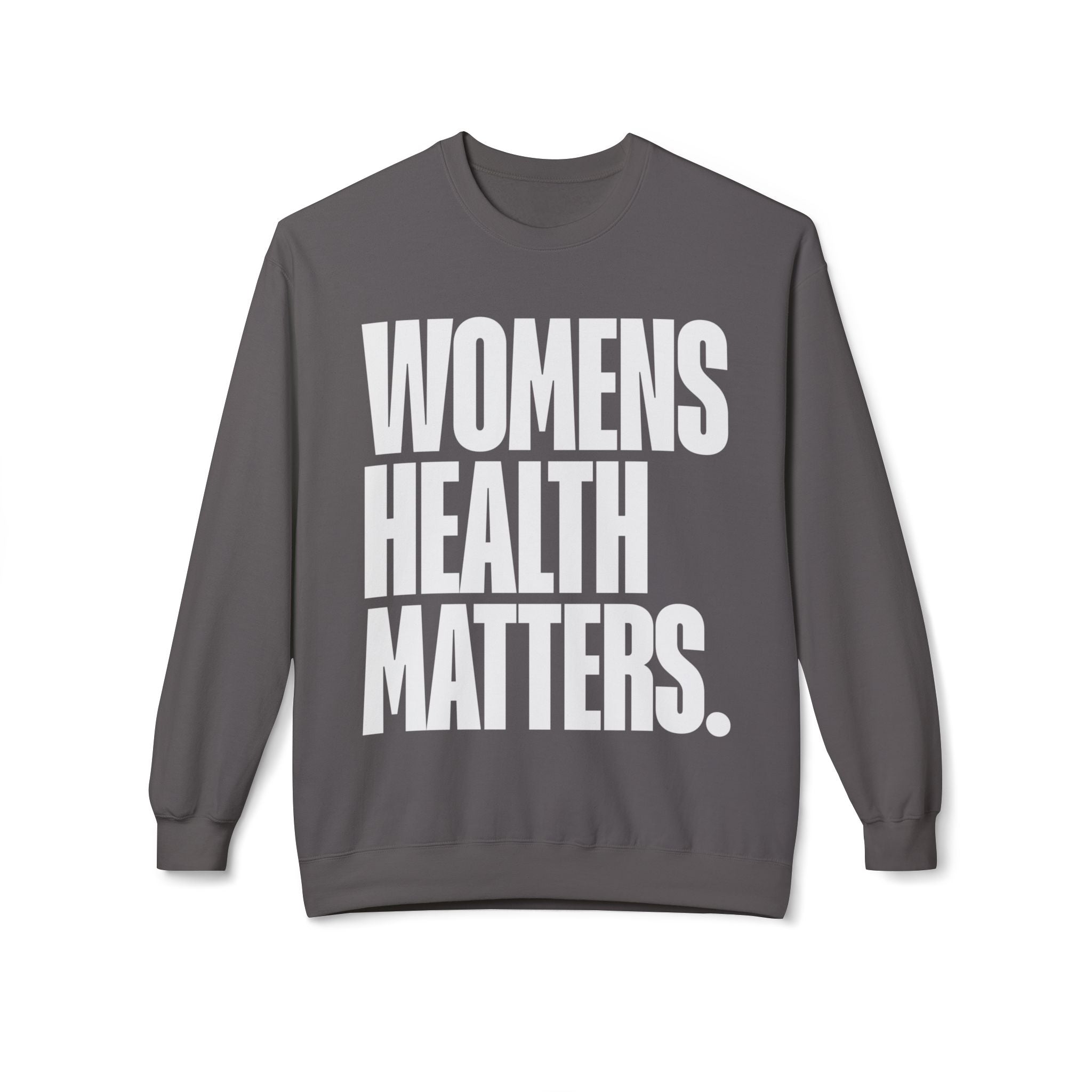 Women’s Health Matters Crewneck