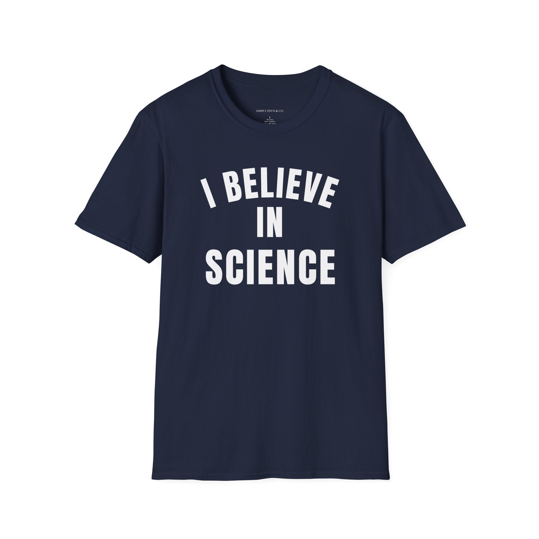 I Believe in Science Tee