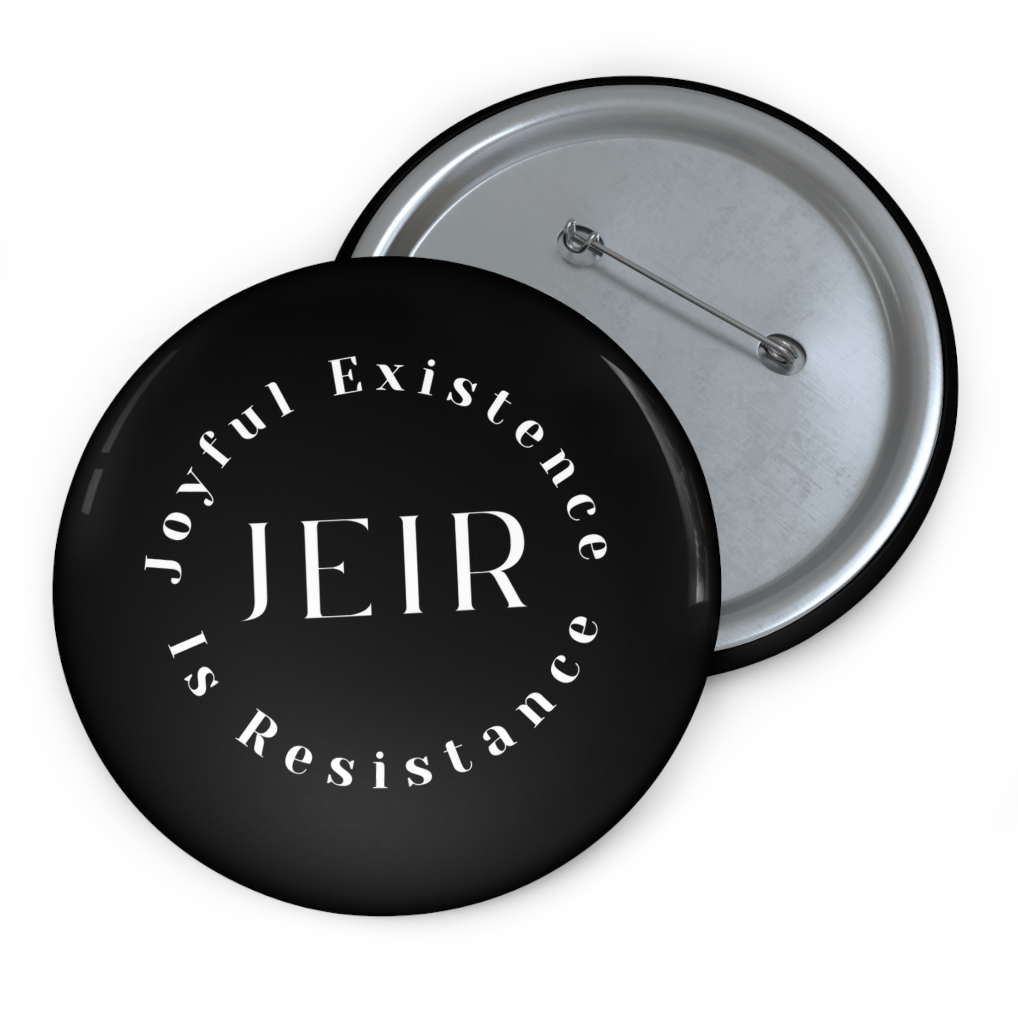 Joyful Existence Is Resistance Pin Button - Black