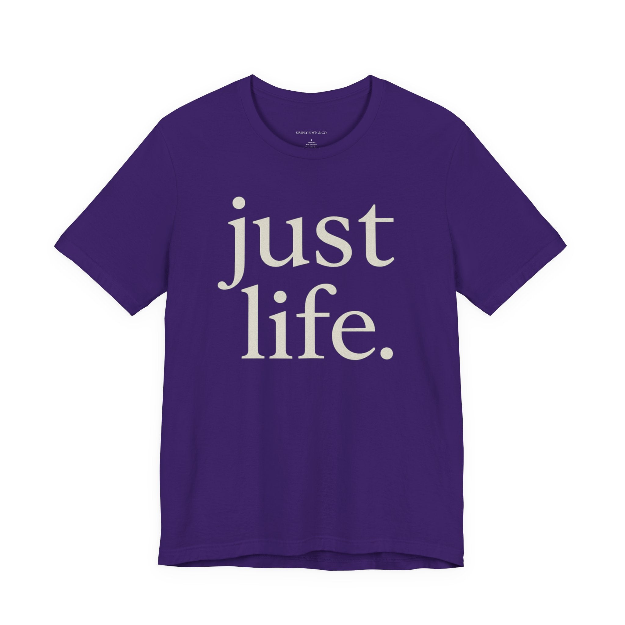 just life. tee | by EUNOIA