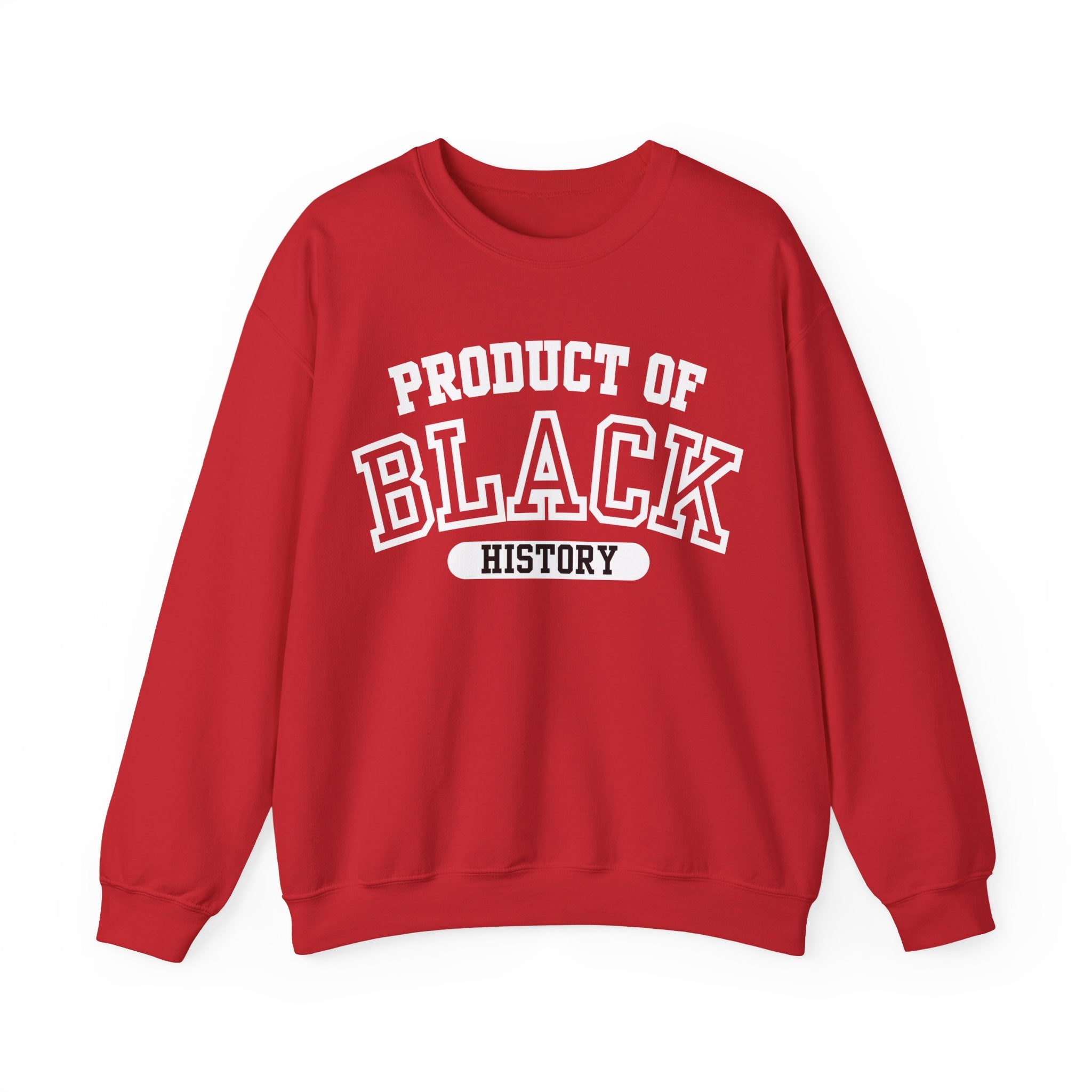 Product of Black History Crewneck
