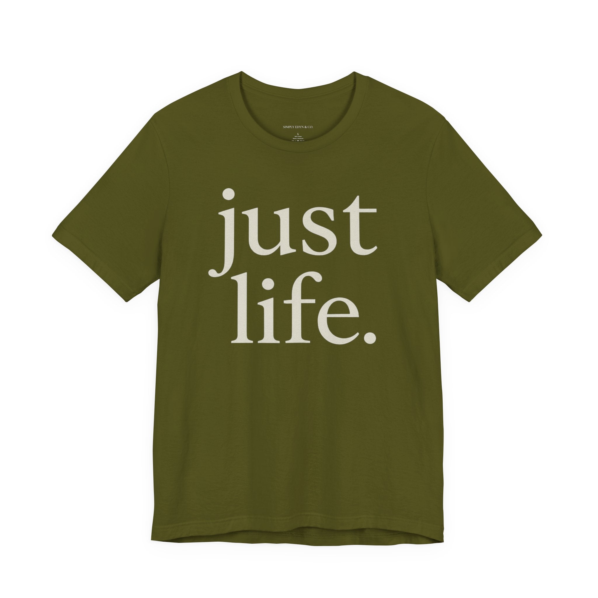 just life. tee | by EUNOIA