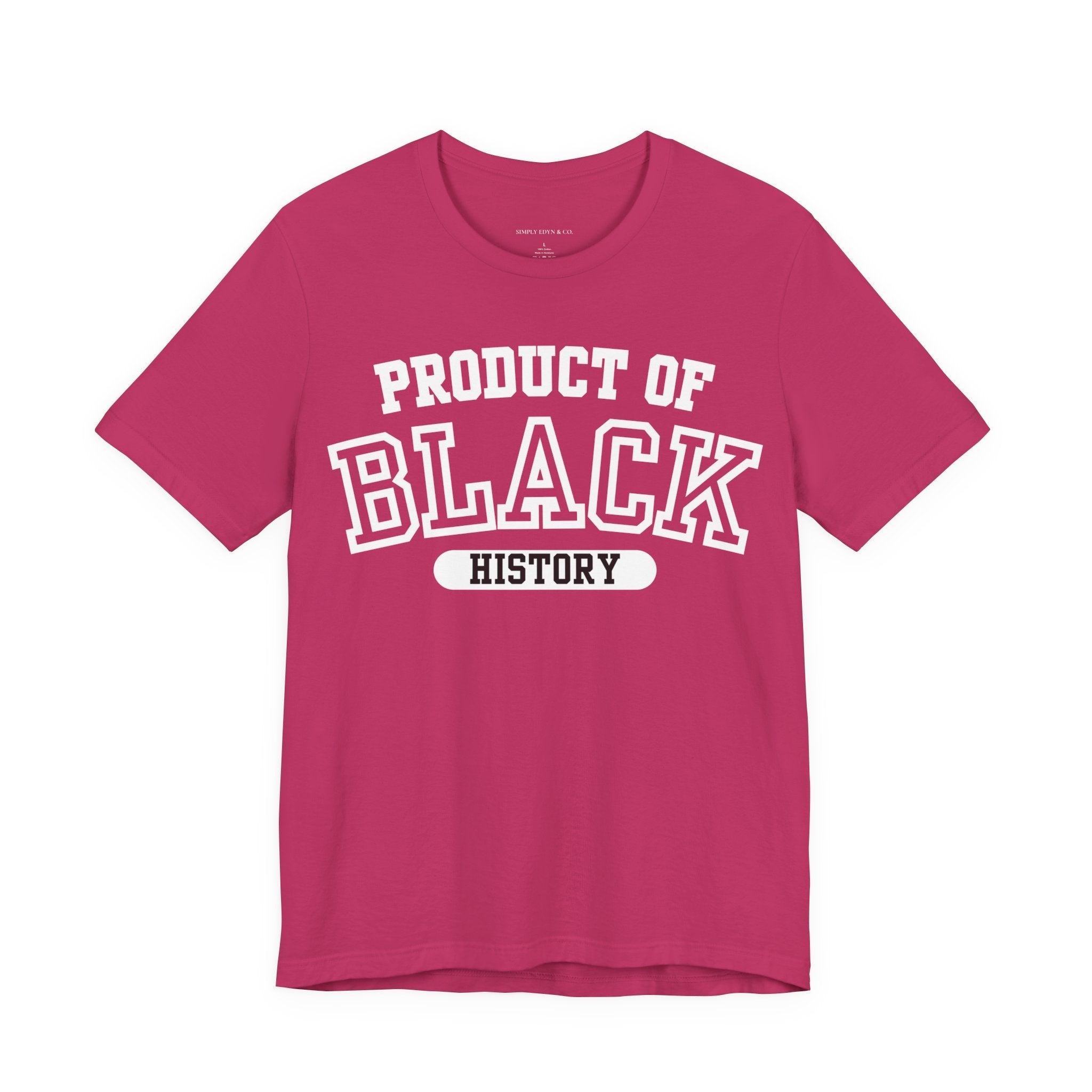 Product of Black History Tee (S-3XL)