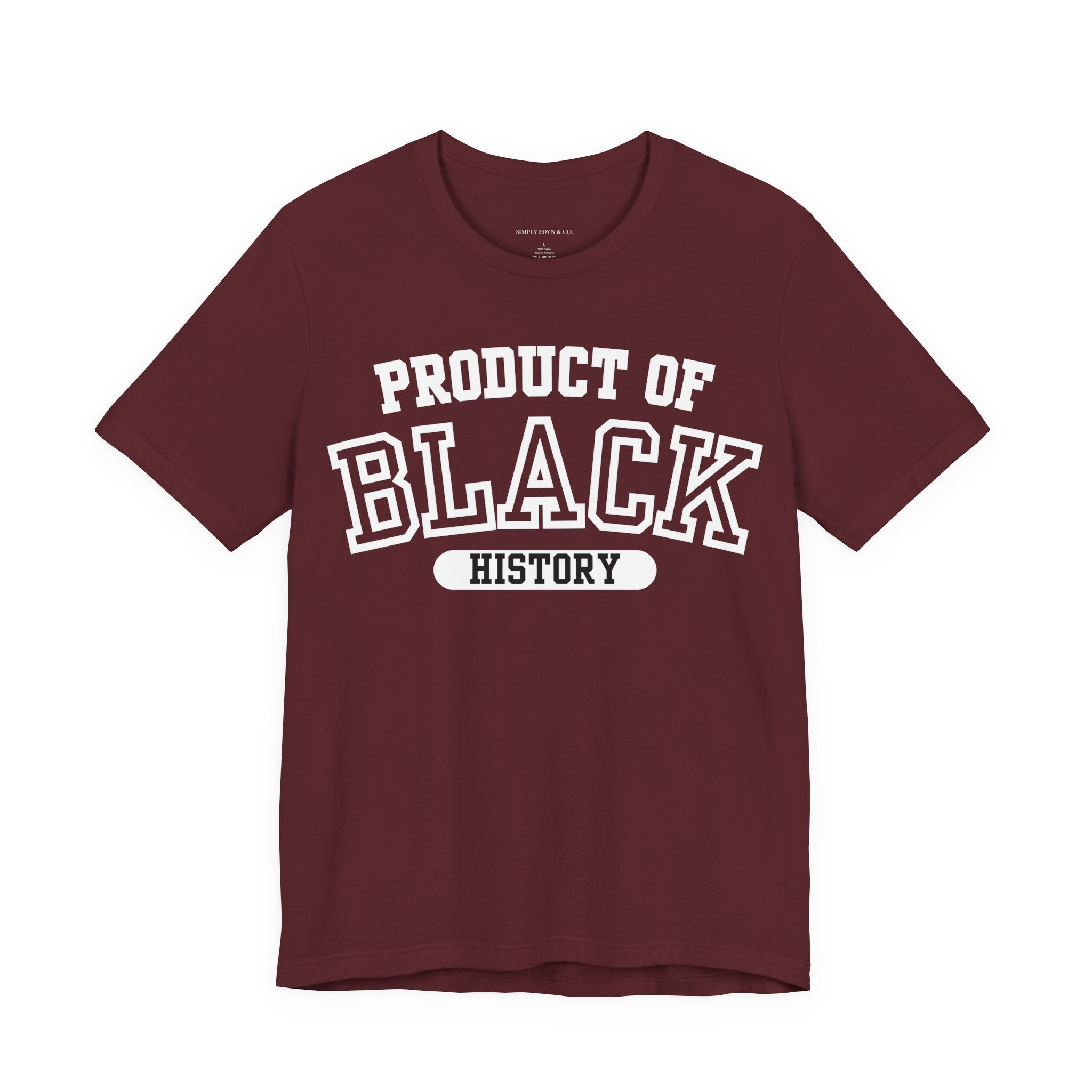 Product of Black History Tee (S-3XL)