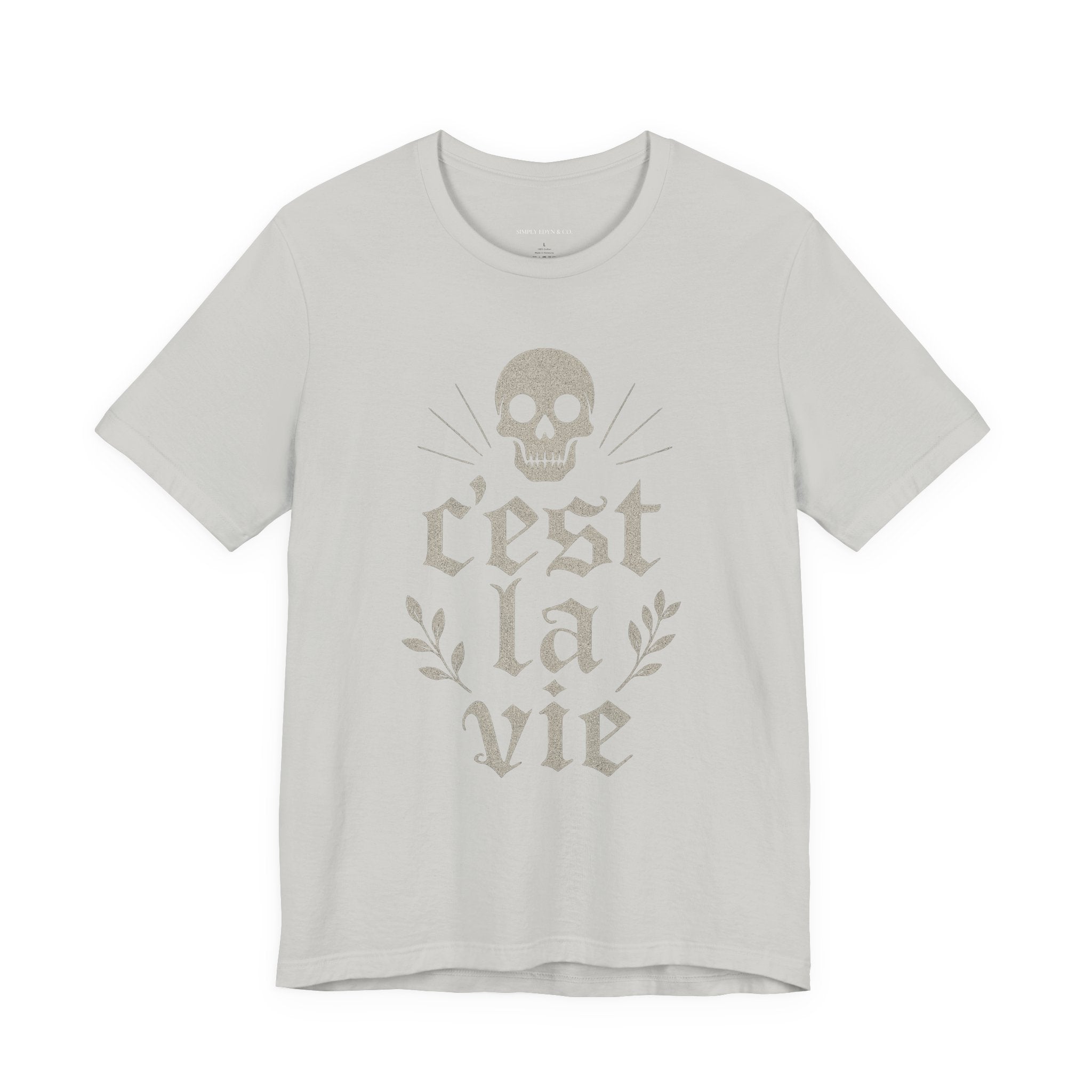 C’est La Vie Tee | just life. edition
