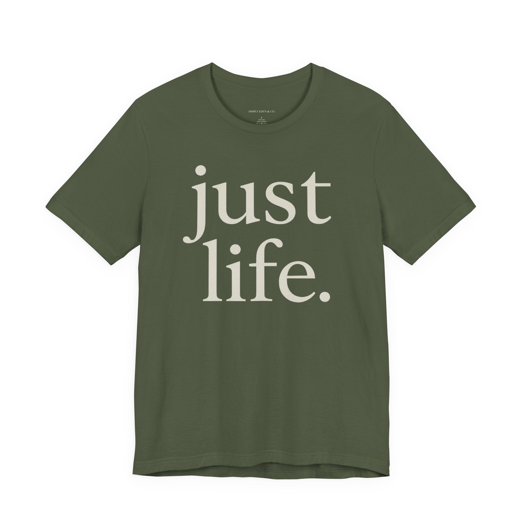 just life. tee | by EUNOIA