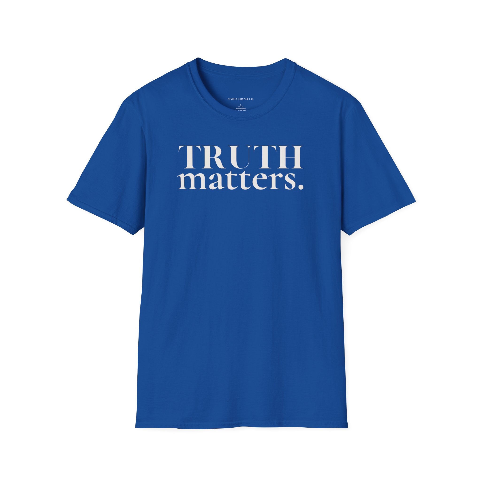 TRUTH matters. Tee