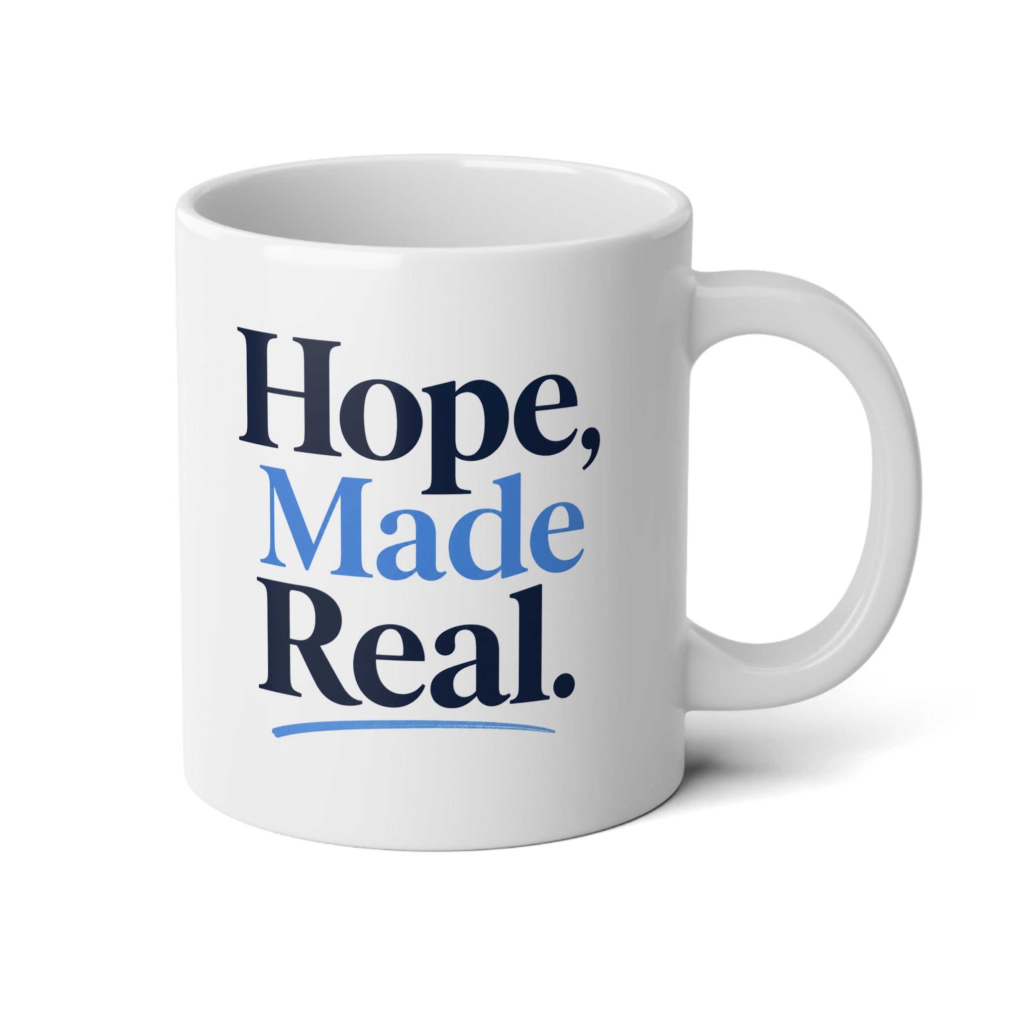 Hope, Made Real | 20 oz Mug – Simply Edyn & Co.