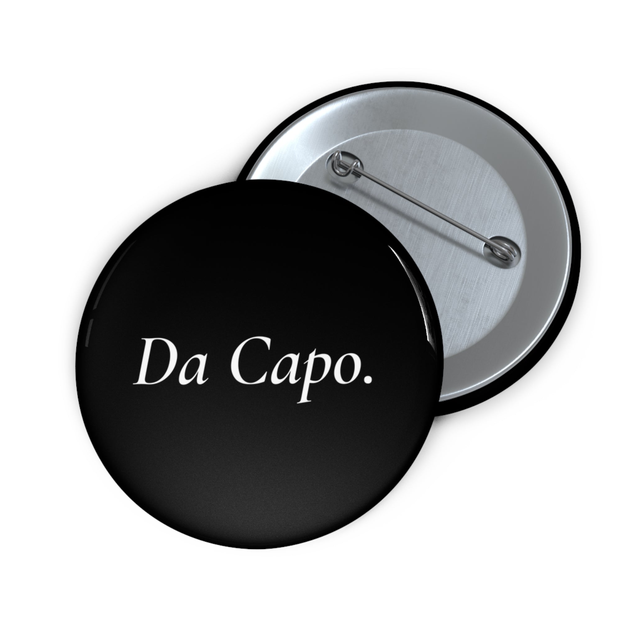 Da Capo. – Minimalist Opera-Inspired Pin Button