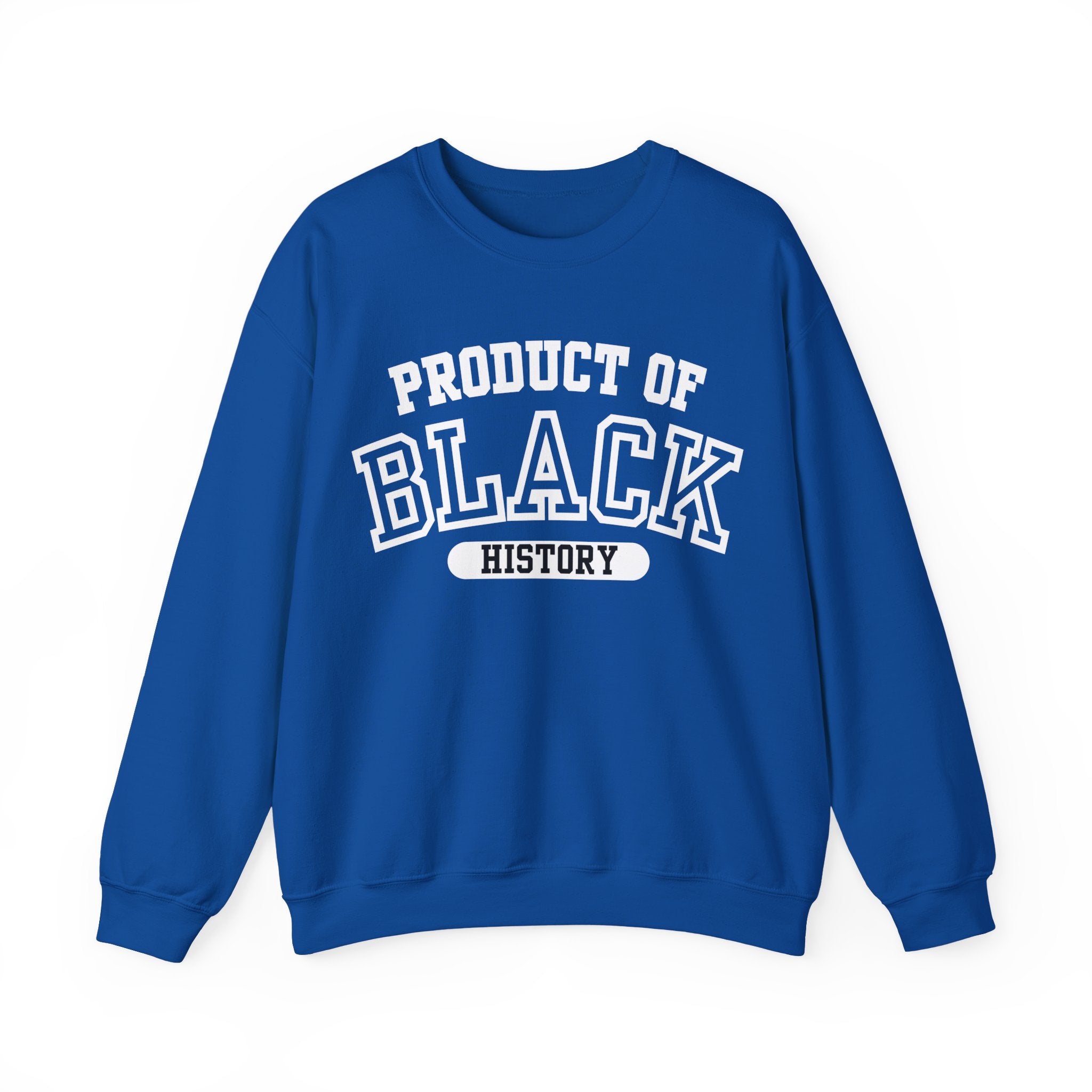 Product of Black History Crewneck