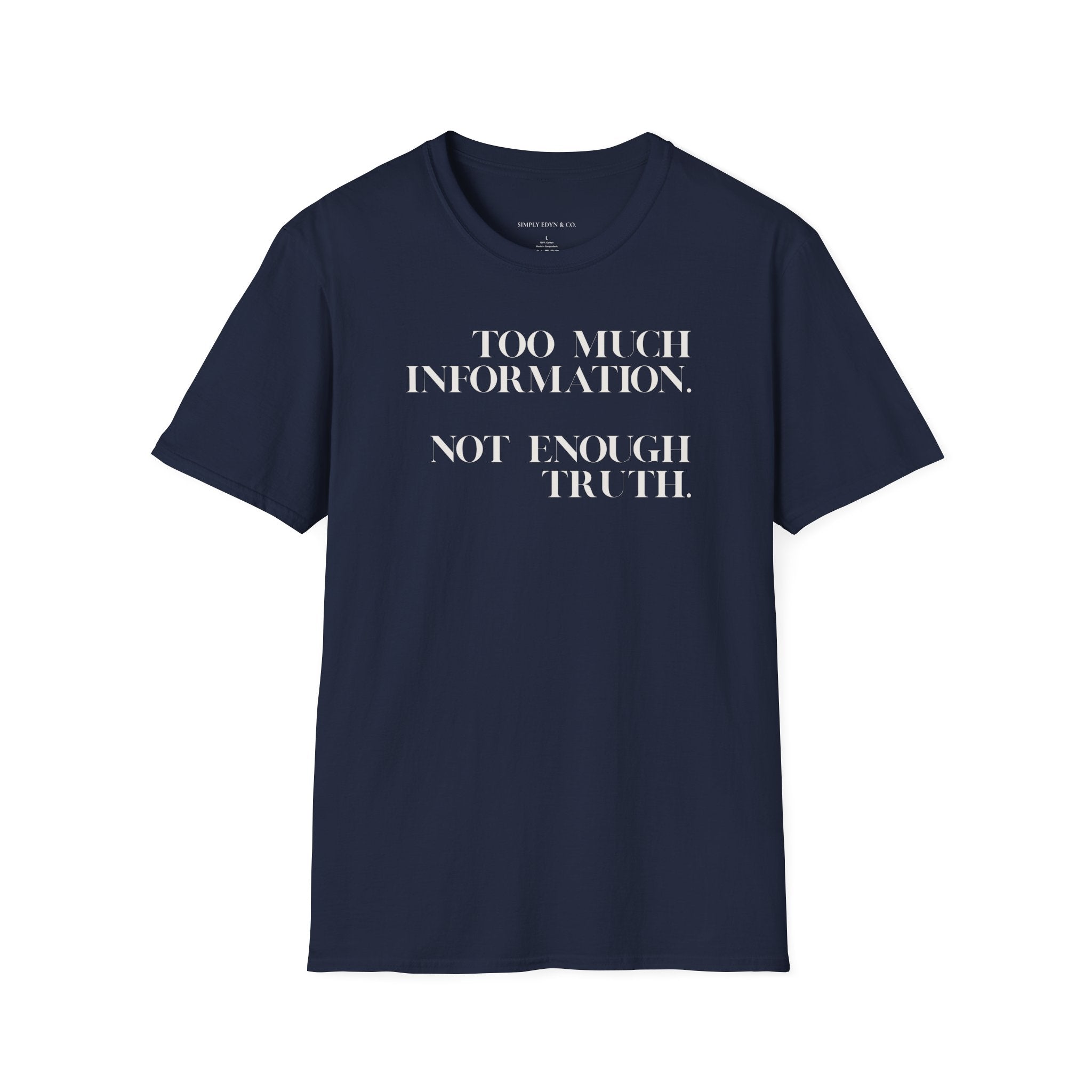 Too Much Information Tee