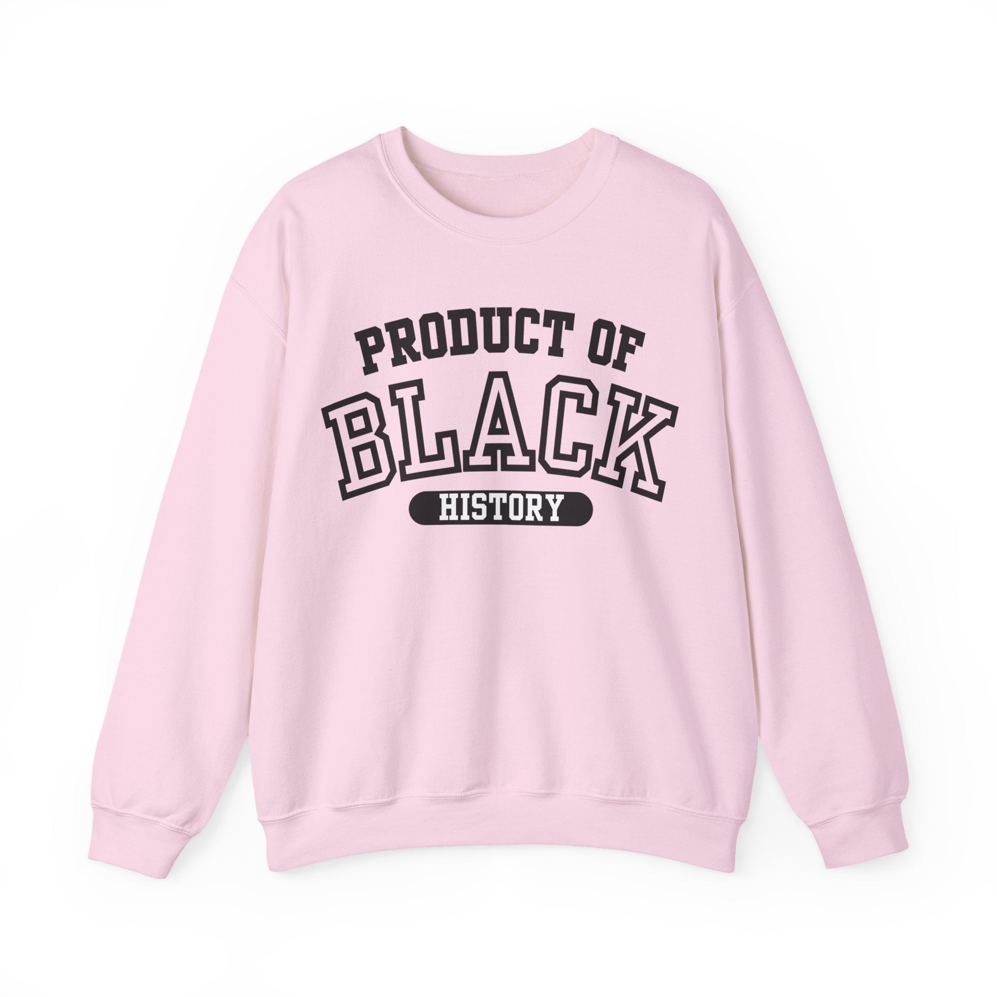 Product of Black History Crewneck