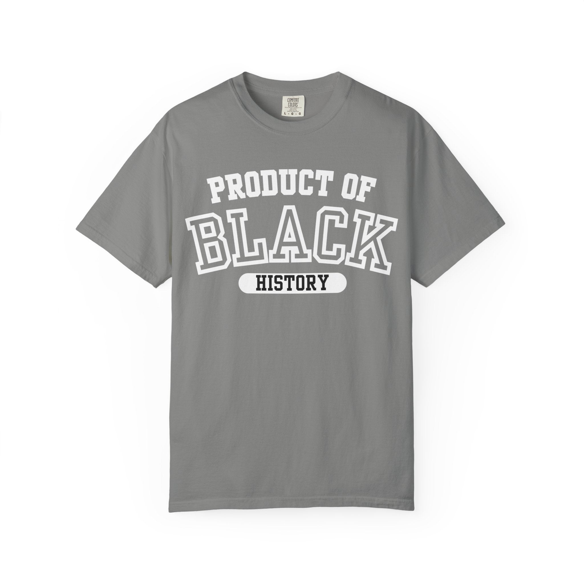Product of Black History Tee (S-2XL)