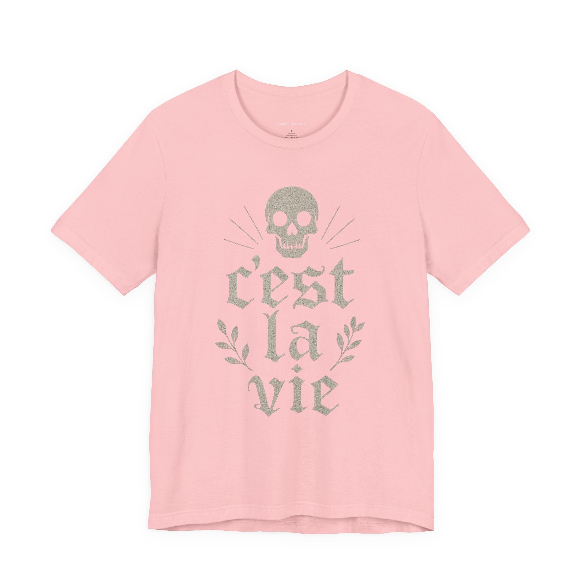 C’est La Vie Tee | just life. edition