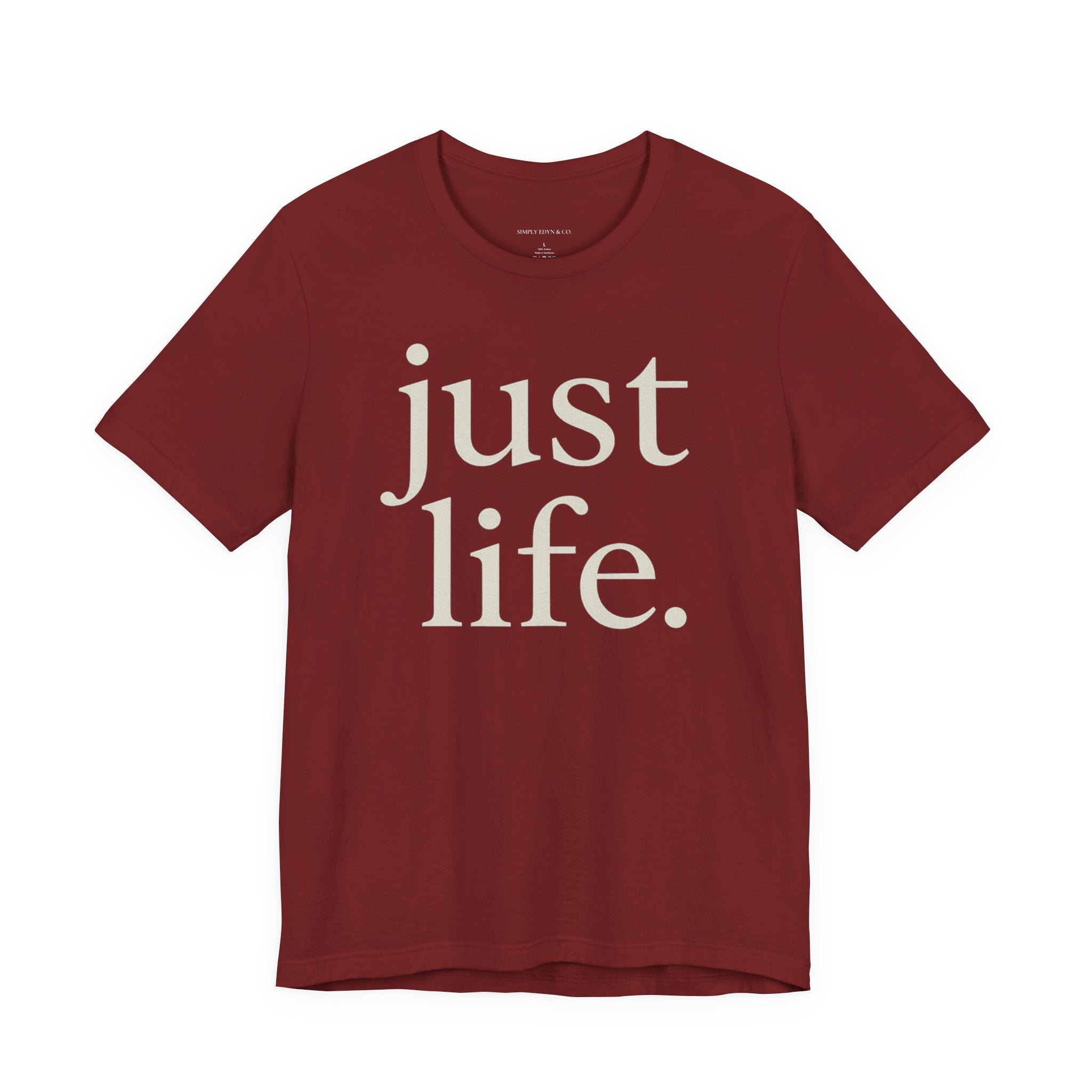 just life. tee | by EUNOIA