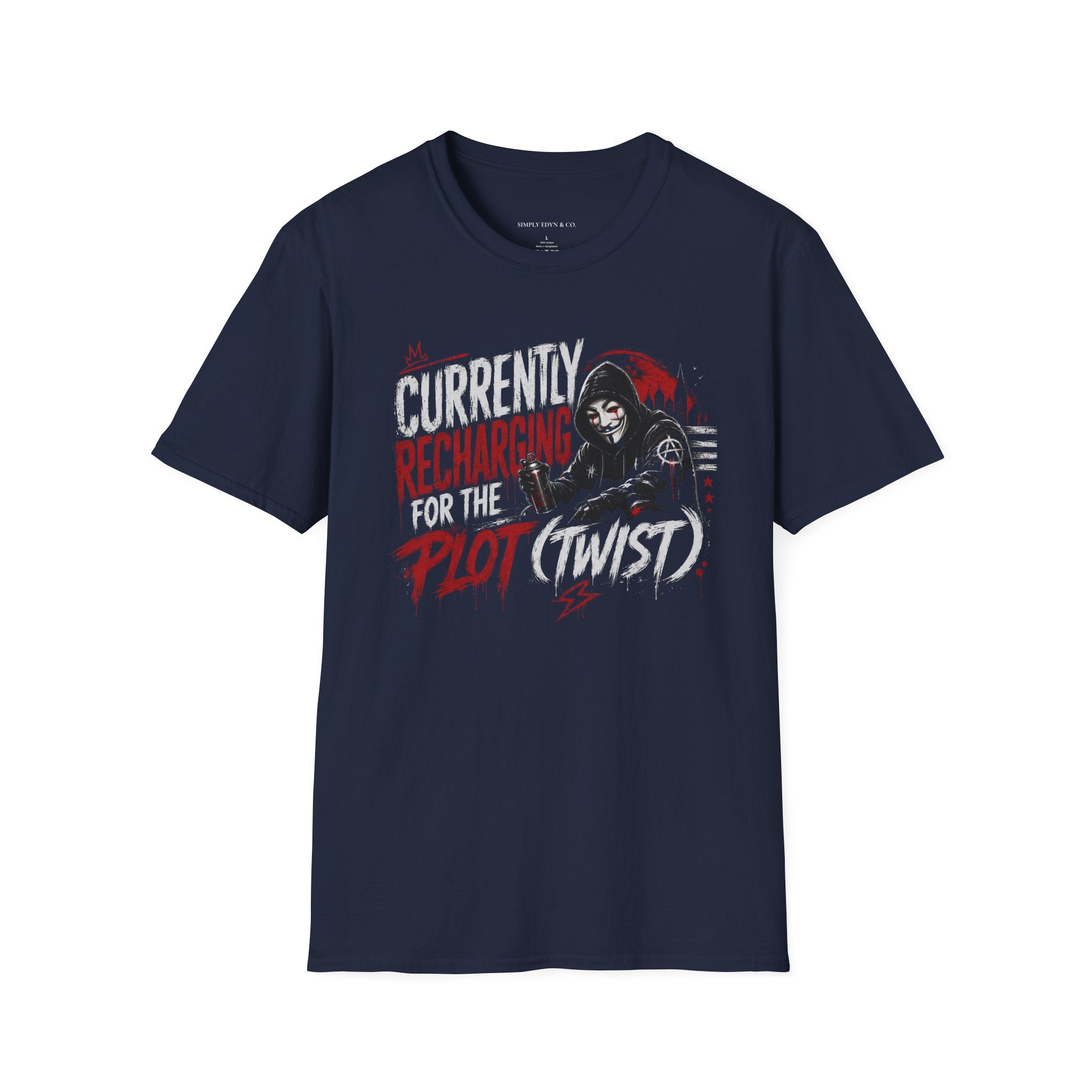 Currently Recharging For The Plot Twist. Tee