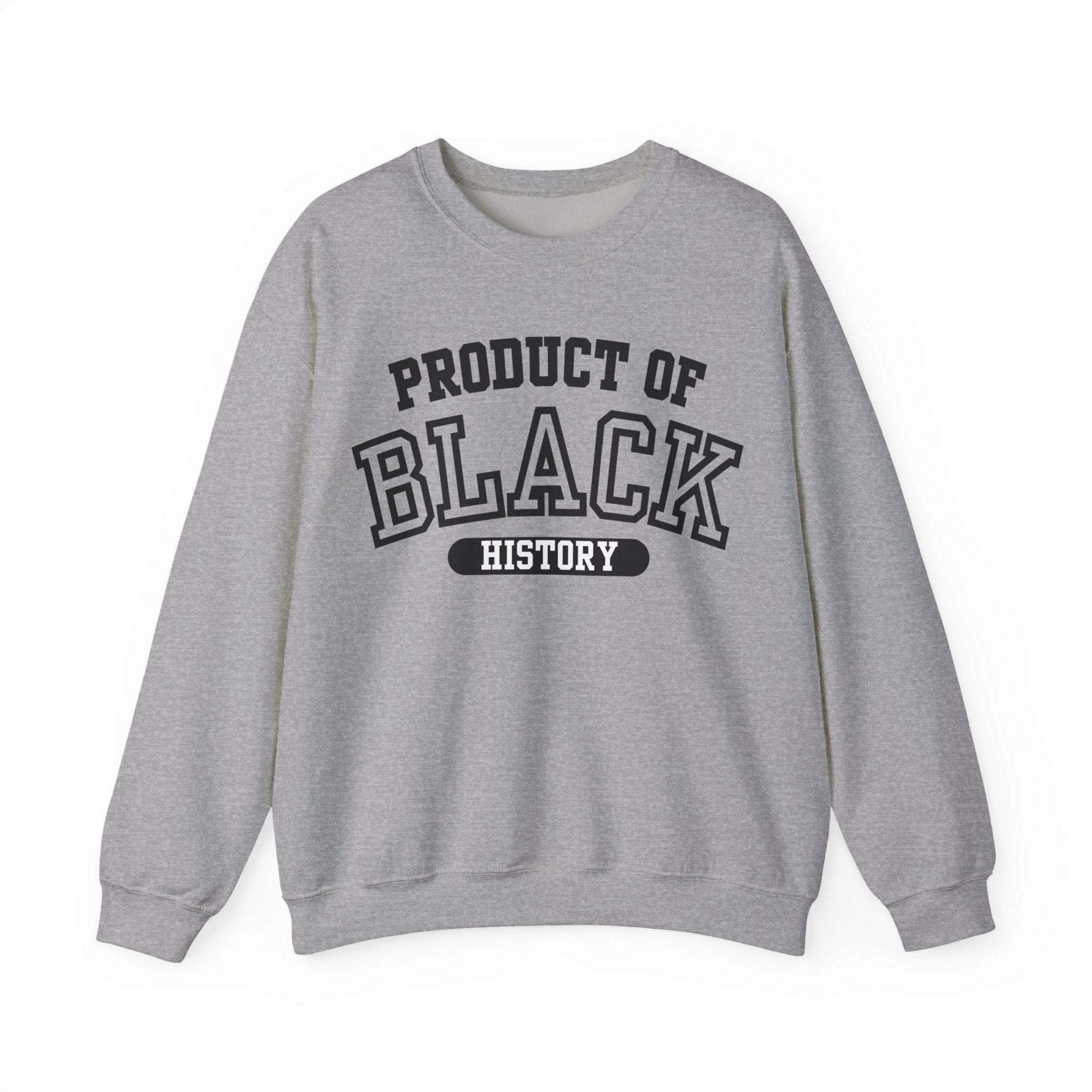 Product of Black History Crewneck